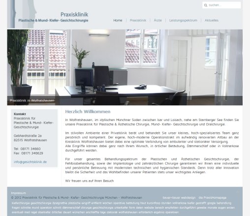 Home   Praxisklinik f&uuml;r Plastische & Mund  Kiefer  Gesichtschirurgie M&uuml;nchen   Wolfratshausen  &ouml;ffnungszeit