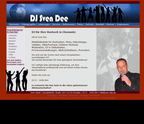 DJ für Ihre Hochzeit in Chemmitz Ihre Mobildiskothek für Hochzeiten Geburtstage Firmenveranstaltungen ... Erfahrung DJ für Ihre Hochzeit in Chemmitz Ihre Mobildiskothek für Hochzeiten Geburtstage Firmenveranstaltungen ... Öffnungszeit