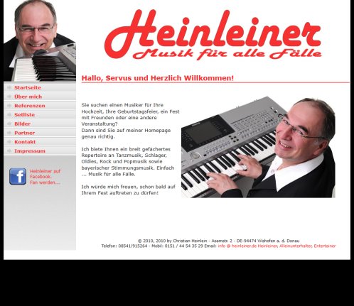 Heinleiner   Alleinunterhalter  Entertainer aus Niederbayern   Musik für alle Fälle!  öffnungszeit