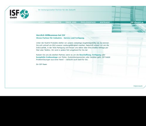 ISF GmbH . Zeichungsteile . Werkzeug&oumller . Stanzwerkzeuge . Industrie   Service & Fertigung . Beschaffung . Fertigung . Endmontage . Drehteile . Frästeile . Stanzteile . Biegeteile . Drucklufttechnik . Blechverarbeitung . Schlauchkonfektion . Druckluft ISF GmbH öffnungszeit